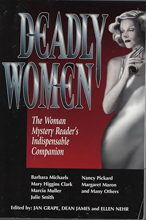 Seller image for Deadly Women : the Woman Mystery Reader's Indispensable Companion for sale by Dromanabooks