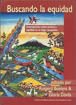 Buscando la equidad: Concepciones sobre justicia y equidad en el eiego campesino