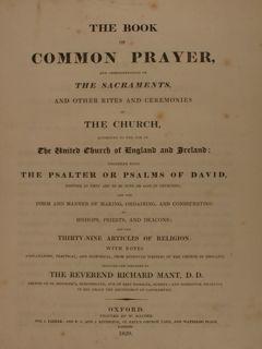 THE BOOK OF COMMON PRAYER, AND ADMINISTRATION OF THE SACRAMENTS AND OTHER RITES AND CEREMONIES OF...