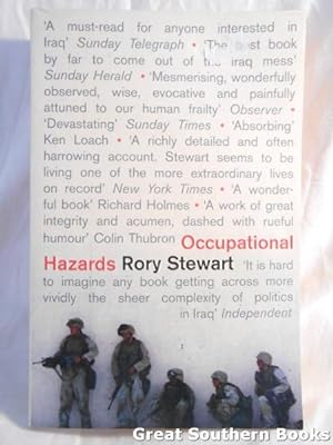 Occupational Hazards : My Time Governing in Iraq