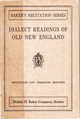 Seller image for Dialect Readings of Old New England Recitations and Character Sketches for sale by Sutton Books