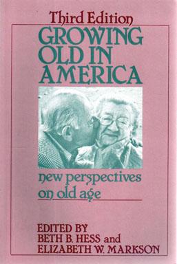 Seller image for Growing Old in America new perspectives on old age Third Edition for sale by Sutton Books