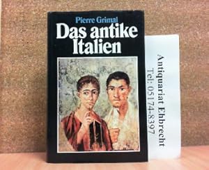 Seller image for Das antike Italien. for sale by Antiquariat Ehbrecht - Preis inkl. MwSt.