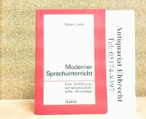 Moderner Sprachunterricht. Eine Einführung auf wissenschaftlicher Grundlage. 2. Auflage.