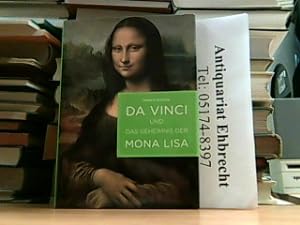 Immagine del venditore per Da Vinci und das Geheimnis der Mona Lisa. venduto da Antiquariat Ehbrecht - Preis inkl. MwSt.