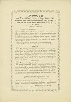 Preces que Ntro. SSmo. Padre el Papa León XIII ha ordenado que se recen diariamente de rodillas, ...