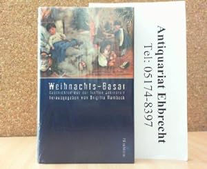 Seller image for Weihnachts-Basar. Geschichten aus der fnften Jahreszeit. for sale by Antiquariat Ehbrecht - Preis inkl. MwSt.