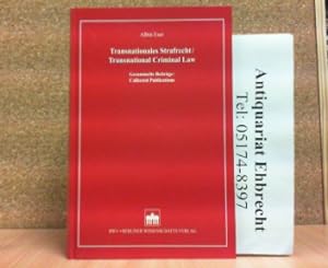 Transnationales Strafrecht/Transnational Criminal Law: Gesammelte Beiträge/Collected Publications.