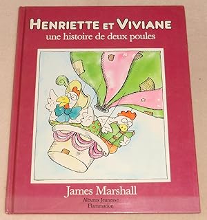 Seller image for HENRIETTE ET VIVIANE - Une histoire de deux poules for sale by LE BOUQUINISTE