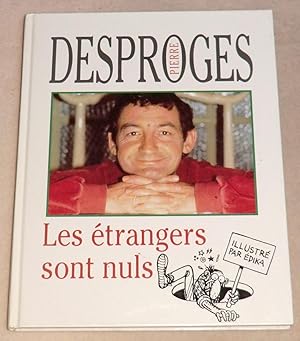 Seller image for LES ETRANGERS SONT NULS for sale by LE BOUQUINISTE