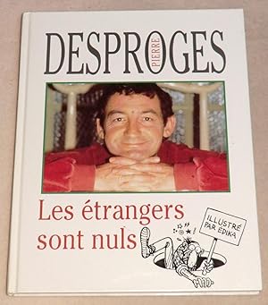 Image du vendeur pour LES ETRANGERS SONT NULS mis en vente par LE BOUQUINISTE