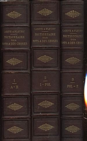 Seller image for DICTIONNAIRE FRANCAIS ILLUSTRE DES MOTS ET DES CHOSES OU DICTIONNAIRE ENCYCLOPEDIQUE DES ECOLES DES METIERS ET DE LA VIE PRATIQUE EN 3 TOMES for sale by Le-Livre