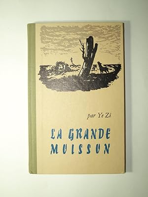 Seller image for La Grande Moisson. for sale by Librairie Aubry