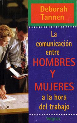 La Comunicación entre Hombres y Mujeres a la Hora del Trabajo