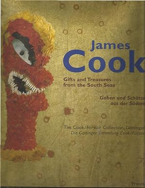 Seller image for JAMES COOK: Gifts And Treasures From The South Sea. The Cook/Forster Collection, Gottingen. for sale by Chris Fessler, Bookseller