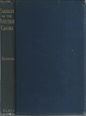 Seller image for Sources of the Apostolic Canons With a Treatise on The Origin of the Readership and Other Lower Orders . for sale by Dorley House Books, Inc.