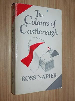 Image du vendeur pour The Colours Of Castlereagh mis en vente par Serendipitous Ink