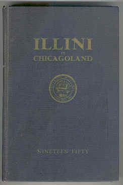 Alumni Directory: Illini Men in Chicago and Vicinity, 1950
