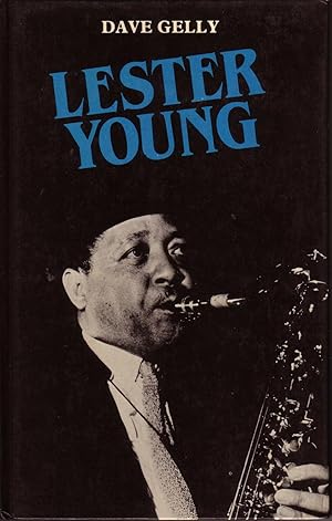 Seller image for LESTER YOUNG. for sale by Monroe Stahr Books