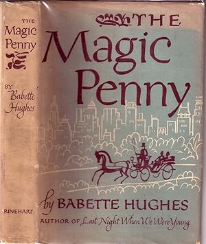 Image du vendeur pour THE MAGIC PENNY. mis en vente par Monroe Stahr Books