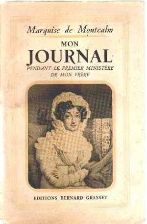 Seller image for Mon journal pendant le premier ministere de mon frere for sale by librairie philippe arnaiz