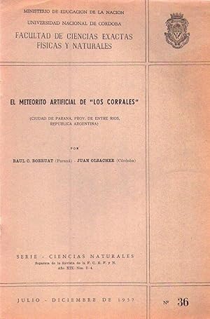 Imagen del vendedor de EL METEORITO ARTIFICIAL DE LOS CORRALES. Ciudad de Paran, prov. de Entre Ros, Repblica Argentina a la venta por Buenos Aires Libros