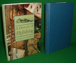 A HISTORY OF FLYFISHING