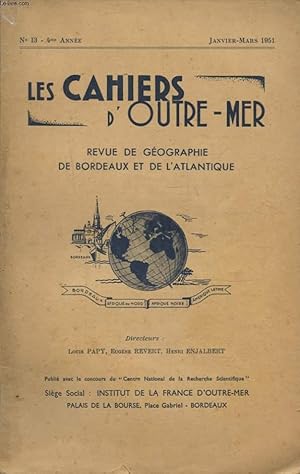 Bild des Verkufers fr LES CAHIERS D OUTRE MER N13 : LES STRUCTURES AGRAIRES DANS LA FRANGE PIONNIERE DE SAO PAULO PAR PIERRE MONBEIG - LA VIE RURALE A MADAGASCAR PAR HILDEBERT ISNARD - LES INDUSTRIES DE CASABLANCA. zum Verkauf von Le-Livre