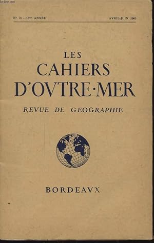 Bild des Verkufers fr LES CAHIERS D OUTRE MER N70 : ANKOFA VILLAGE BETSIMISARAKA - LE PAYSAN DOGON - LA CERAMIQUE DU SUD VIETNAM - L ELEVAGE EN ARGENTINE TYPES D EXPLOITATION PASTORALE DANS LA PAMPA. zum Verkauf von Le-Livre