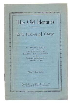 Seller image for The Old Identities: Early History of Otago for sale by Renaissance Books, ANZAAB / ILAB