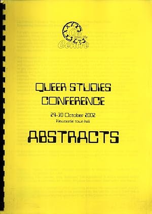 Image du vendeur pour Queer Studies Conference, 29-30 October 2002, Newcastle Town Hall: Abstracts mis en vente par Masalai Press