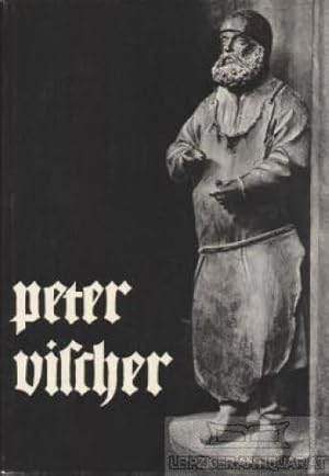 Seller image for Peter Vischer for sale by Leipziger Antiquariat