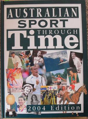 Immagine del venditore per Australian Sport Through Time: 2004 Edition venduto da Reading Habit