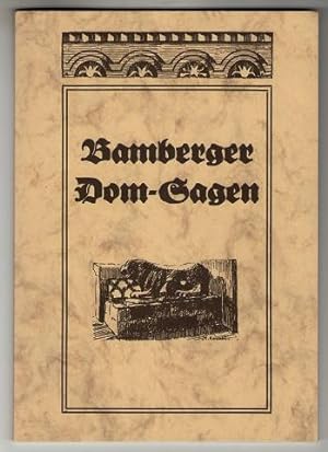 Bild des Verkufers fr Bamberger Dom-Sagen - Domsagen. zum Verkauf von Antiquariat Peda