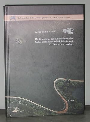 Die Baubefunde Des Frühmittelalterlichen Seehandelsplatzes Von Groß Strömkendorf, Lkr. Nordwestme...