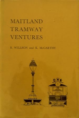Image du vendeur pour Maitland Tramway Ventures. mis en vente par Banfield House Booksellers