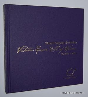 VICTORIAN HONOUR ROLL OF WOMEN : Women Shaping the Nation. Volume 1.