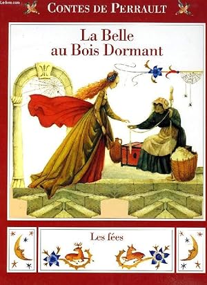 Seller image for LA BELLE AU BOIS DORMANT, LES FEES for sale by Le-Livre