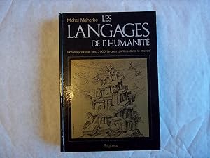 Image du vendeur pour Les Langages De L'humanite: Une Encyclopedie Des 3000 Langues Parlees Dans Le Monde mis en vente par Carmarthenshire Rare Books