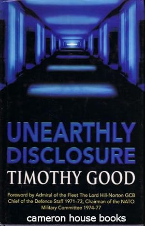 Seller image for Unearthly Disclosure. Conflicting Interests in the Control of Extraterrestrial Intelligence for sale by Cameron House Books