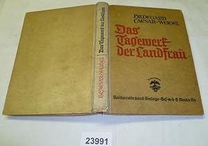 Imagen del vendedor de Das Tagewerk der Landfrau a la venta por Versandhandel fr Sammler
