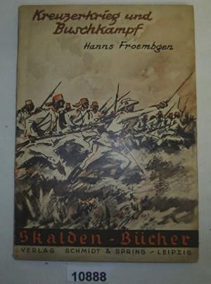 Image du vendeur pour Kreuzerkrieg und Buschkampf - Skalden Bcher Band Nr. 69 mis en vente par Versandhandel fr Sammler