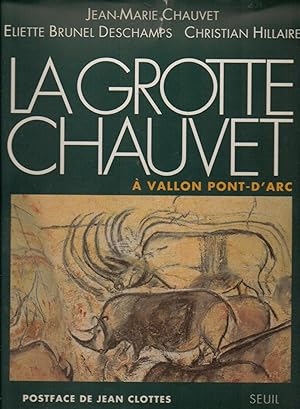 La Grotte Chauvet a Vallon-Pont-D'Arc