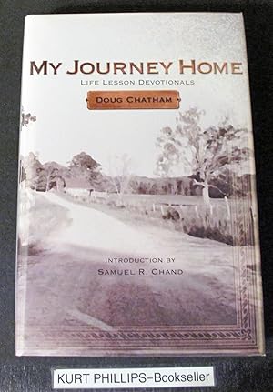 Imagen del vendedor de My Journey Home Life Lesson Devotionals (Signed Copy) a la venta por Kurtis A Phillips Bookseller