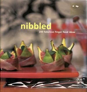 Seller image for NIIBBLED : 200 Fabilous Finger Foods Ideas for sale by Grandmahawk's Eyrie