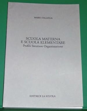 Immagine del venditore per Scuola materna e scuola elementare. Profili, strutture, organizzazione venduto da Libri Antichi Arezzo -  F&C Edizioni