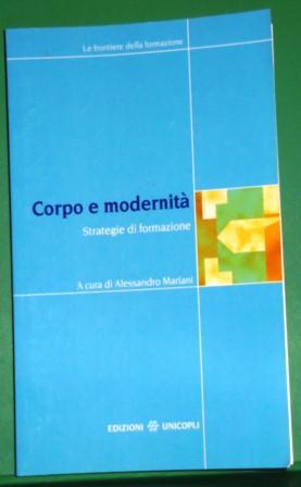 Corpo e modernità. Strategie di formazione