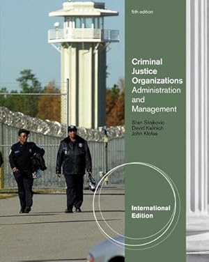 Seller image for Criminal Justice Organizations: Administration and Management for sale by Versandbuchhandlung Kisch & Co.