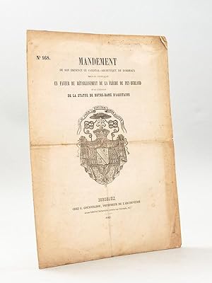 Seller image for Mandement de son eminence le Cardinal-Archevque de Bordeaux faisant un nouvel appel en faveur du Rtablissement de la Flche de Pey-Berland et de l'Erection de la Statue de Notre-Dame d'Aquitaine. for sale by Librairie du Cardinal