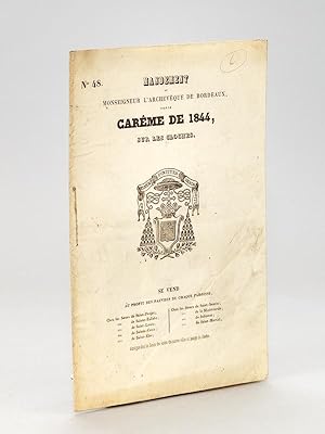 Seller image for Mandement de Monseigneur l'Archevque de Bordeaux pour le Carme de 1844, sur les Cloches. for sale by Librairie du Cardinal